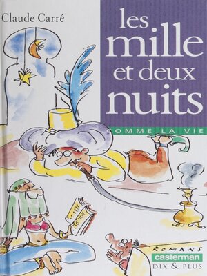 cover image of Les Mille et deux nuits